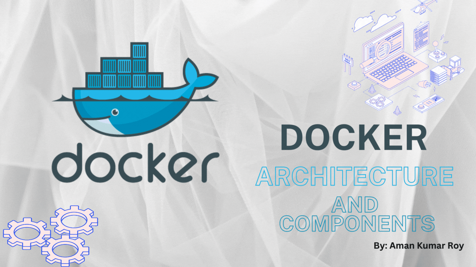 ๐ Day 2: Docker Architecture and Components ๐๏ธ๐ณ